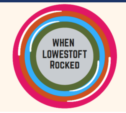 when Lowestoft Rocked